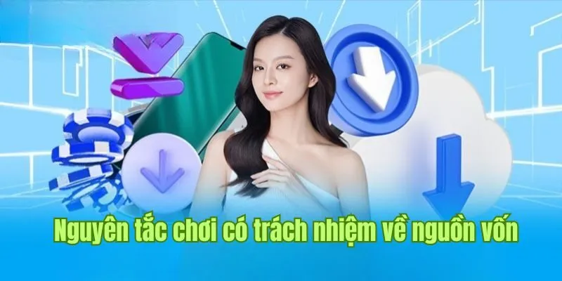 Chơi Có Trách Nhiệm Good88 3 Nguyên tắc chơi có trách nhiệm liên quan đến nguồn vốn